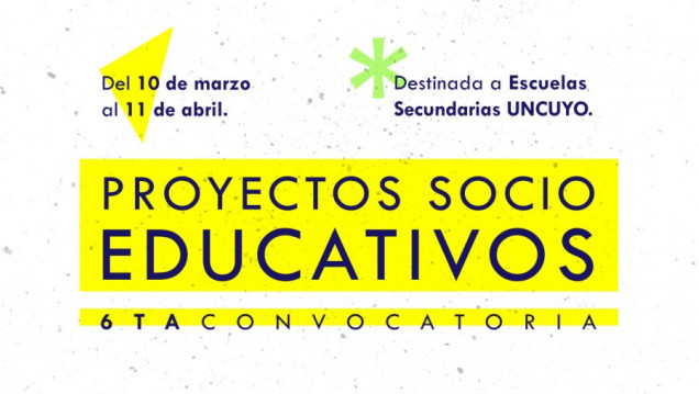 imagen 6ta Convocatoria de proyectos socioeducativos en Escuelas secundarias UNCUYO