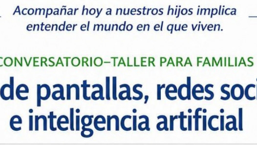 imagen Conversatorio-taller para familias: uso de pantallas, redes sociales e inteligencia artificial