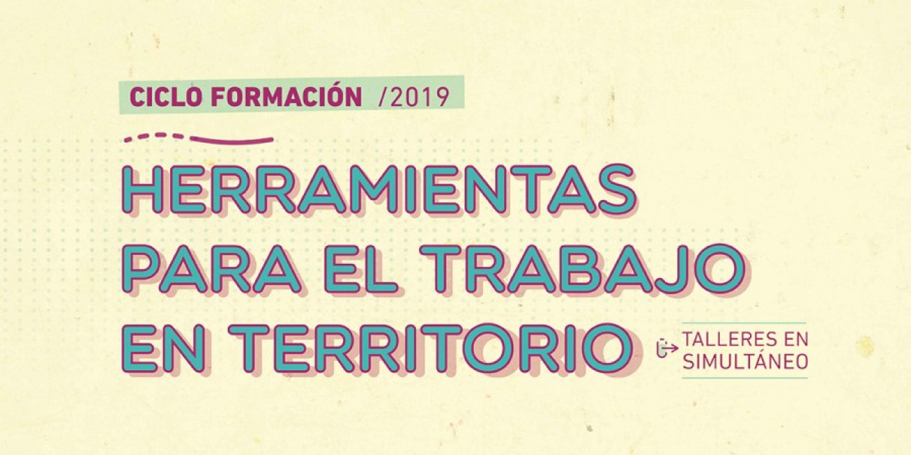 imagen Ciclo de Formación: Herramientas para el trabajo en territorio