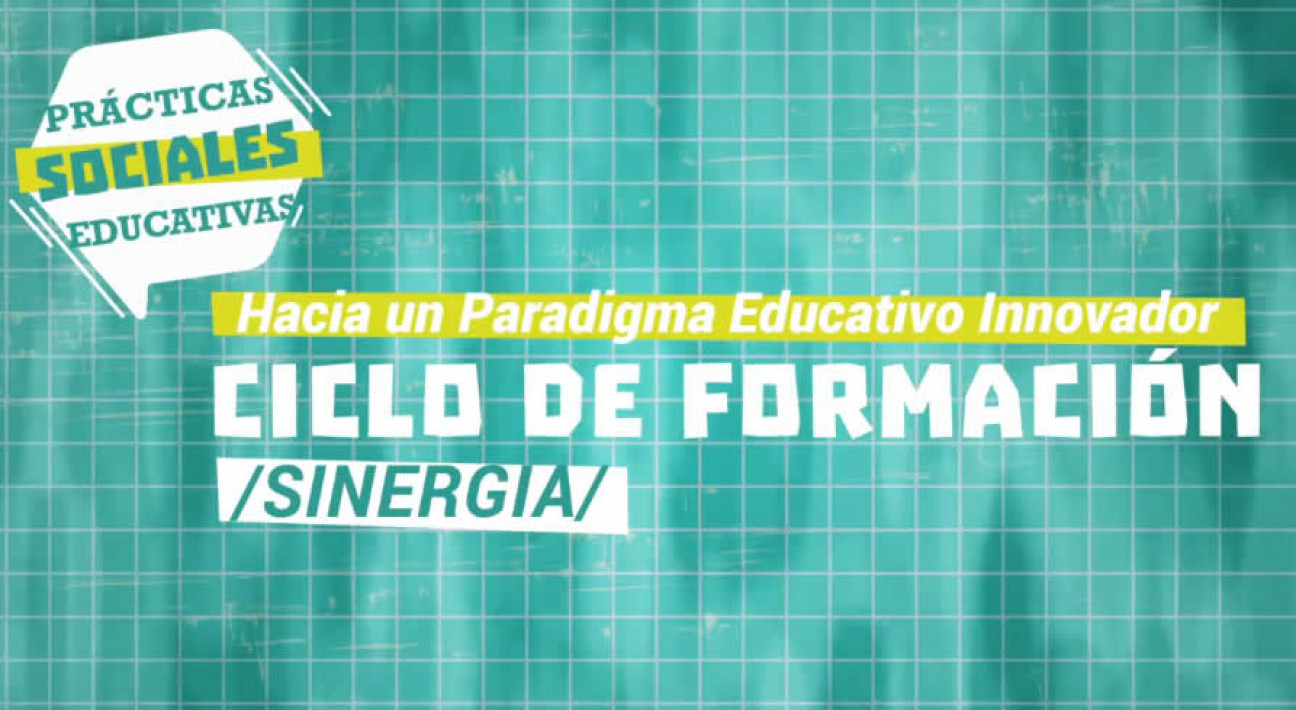 imagen Prácticas Sociales Educativas: se dictó el segundo módulo de SINERGIA